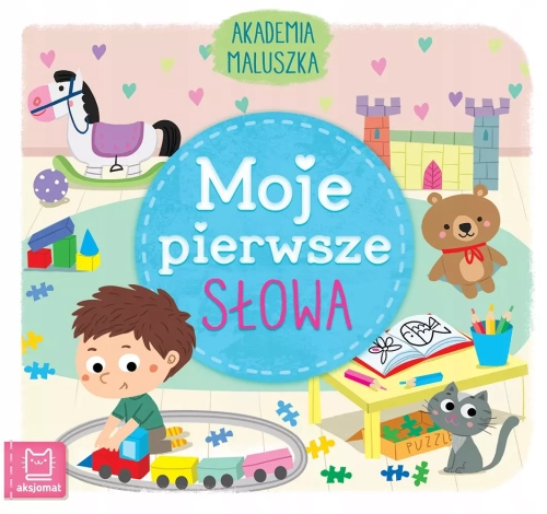 Akademia malucha. Moje pierwsze słowa
