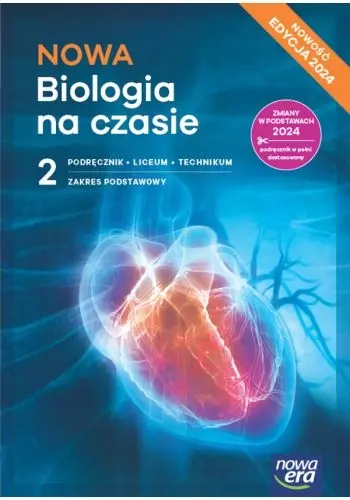 Nowa Biologia na czasie 2. Podręcznik do liceum i technikum. Zakres podstawowy