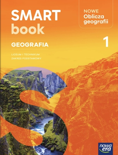 Nowe Oblicza geografii 1. Smartbook. Liceum i technikum. Zakres podstawowy