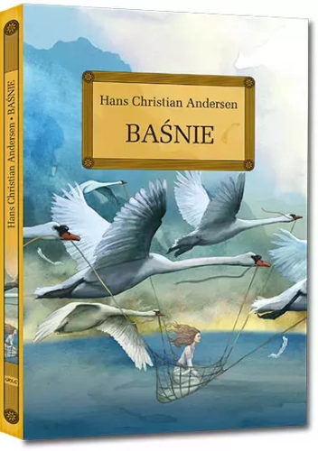 Baśnie (wydanie z opracowaniem i streszczeniem)