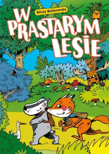 W prastarym lesie