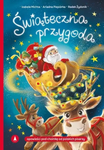 Opowieści pod choinkę Świąteczna Przygoda Opowiadania Świąteczne Skrzat