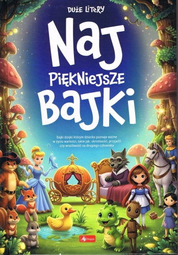 Duże litery. Najpiękniejsze bajki