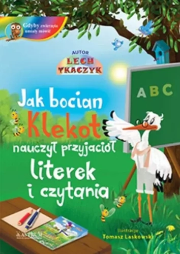 Jak bocian Klekot nauczył przyjaciół... BR + CD
