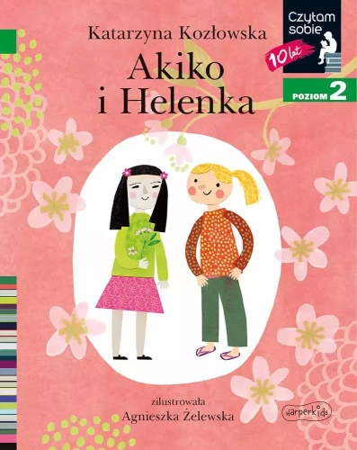 Czytam sobie. Poziom 2. Akiko i Helenka