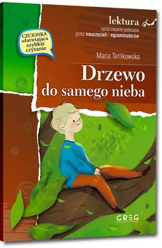 Drzewo do samego nieba (wydanie z opracowaniem i streszczeniem)