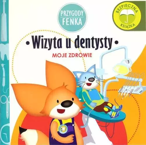 Przygody Fenka. Wizyta u dentysty. Moje zdrowie