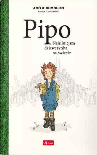 Pipo. Najsilniejsza dziewczynka na świecie