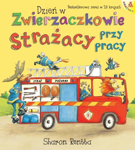 Amberek. Dzień w Zwierzaczkowie. Strażacy przy pracy