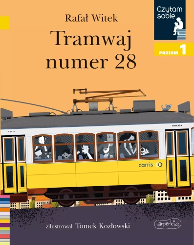 Czytam sobie. Poziom 1. Tramwaj numer 28