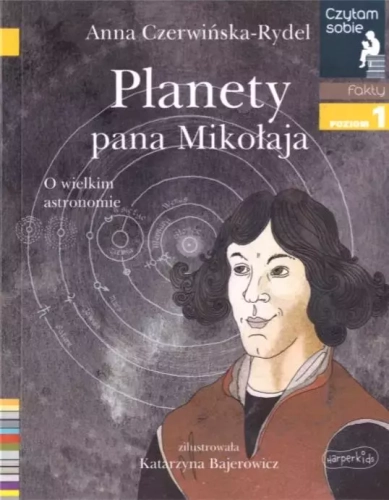 Czytam sobie. Poziom 1. Planety pana Mikołaja