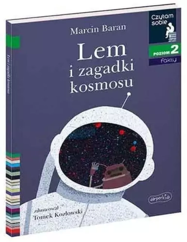 Czytam sobie. Poziom 2. Lem i zagadki kosmosu
