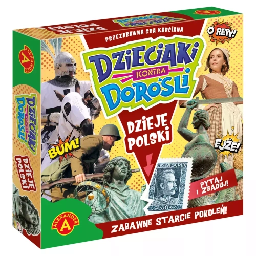 Dzieciaki Kontra Dorośli - Dzieje Polski