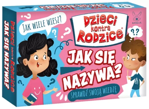 Dziecie kontra Rodzice. Jak się nazywa?