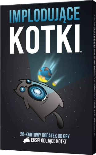 Eksplodujące Kotki. Implodujące kotki (rozszerzenie)