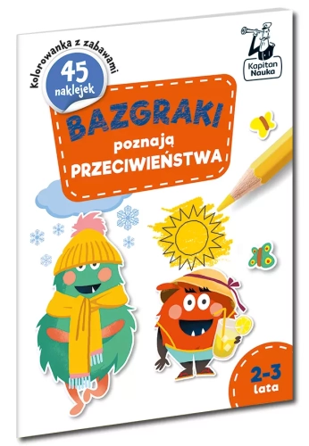 Bazgraki poznają przeciwieństwa. 2-3 lata
