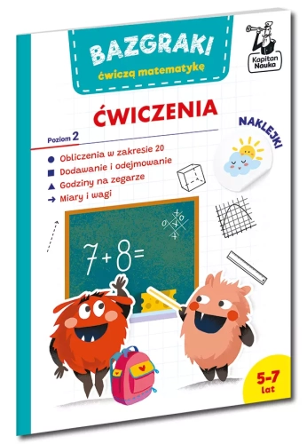 Kapitan Nauka. Bazgraki ćwiczą matematykę. Ćwiczenia. Poziom 2