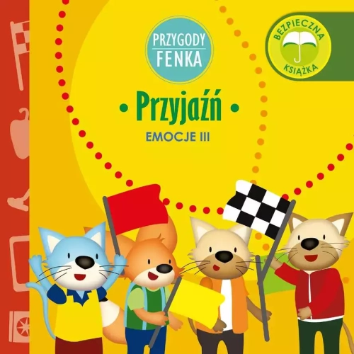 Przyjaźń emocje przygody fenka