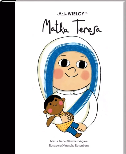 Mali Wielcy. Matka Teresa