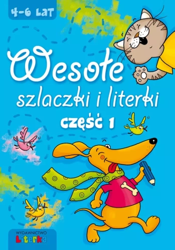 Wesołe szlaczki i literki. Część 1