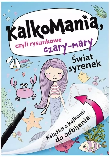 Kalkomania. Świat syrenek