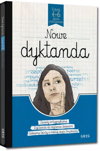 Nowe dyktanda - szkoła podstawowa, klasy 4-6