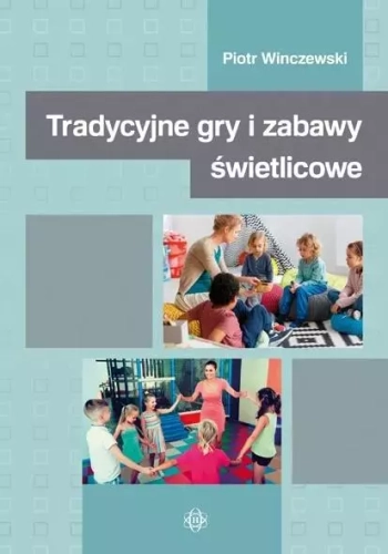e6e6b83-tradycyjne-gry-i-zab.webp