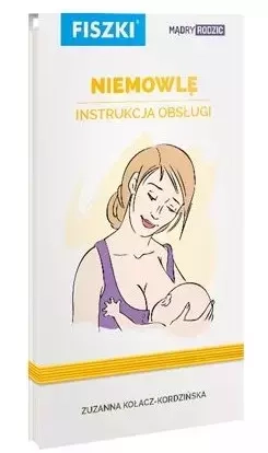 Niemowlę. Instrukcja obsługi. Fiszki