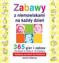 Zabawy z niemowlakami na każdy dzień