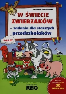W świecie zwierzaków. Zadania dla starszych przedszkolaków