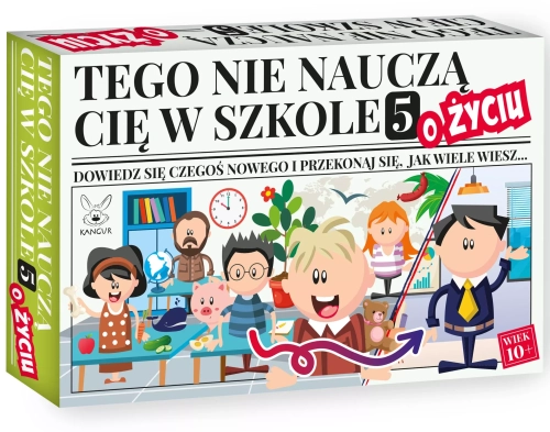 Tego nie nauczą Cię w szkole. Część 5. O życiu