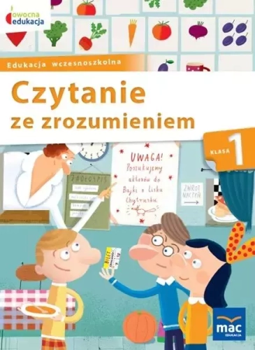 Owocna edukacja. Czytanie ze zrozumieniem. Klasa 1. Szkoła podstawowa