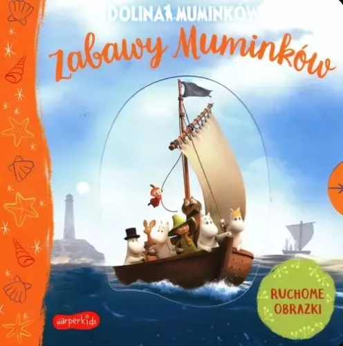 Opowieści z Doliny Muminków. Ruchome obrazki. Zabawy Muminków