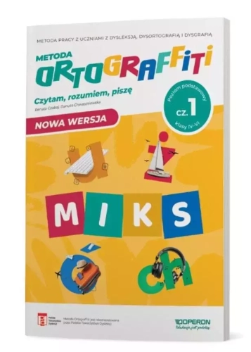 Ortograffiti. MIKS. Poziom podstawowy. Część 1. Klasy 4-6
