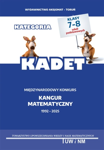 Matematyka z wesołym Kangurem. Kadet 2025