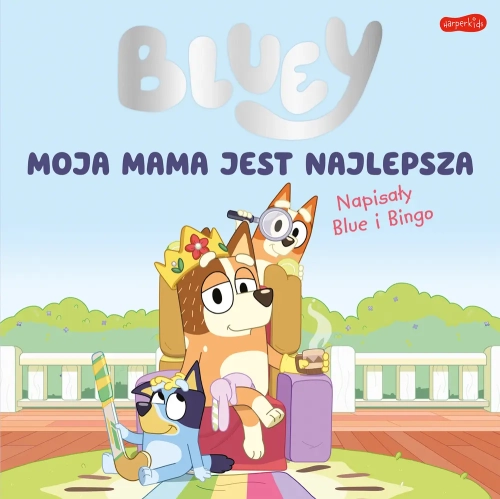 6a1c3e1-bluey-moja-mama-jest.webp